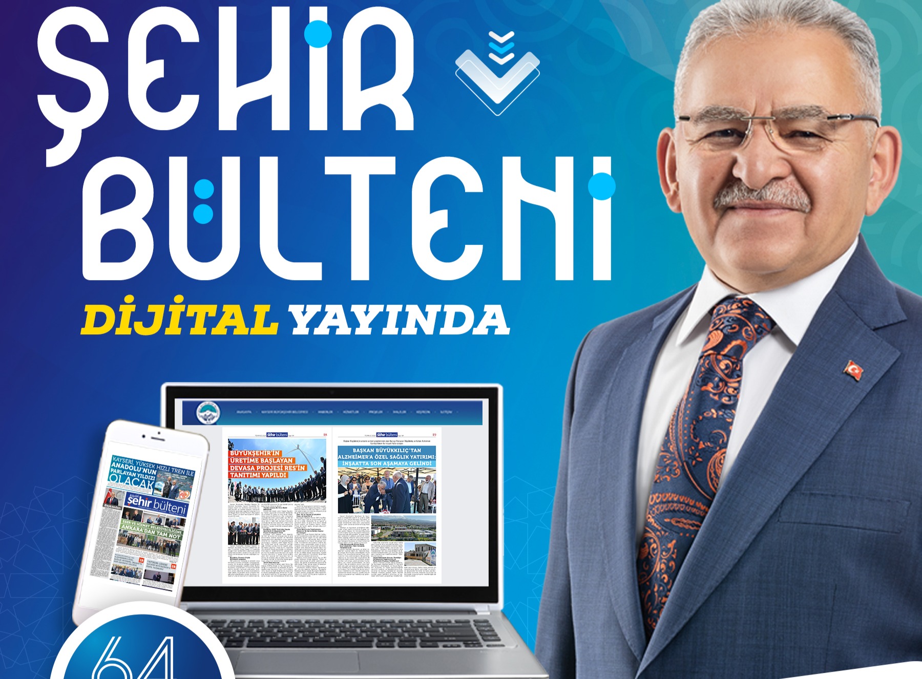 ŞEHİR BÜLTENİ 64. SAYISIYLA BÜYÜKŞEHİR'İN HİZMET YOLCULUĞUNU ANLATIYOR