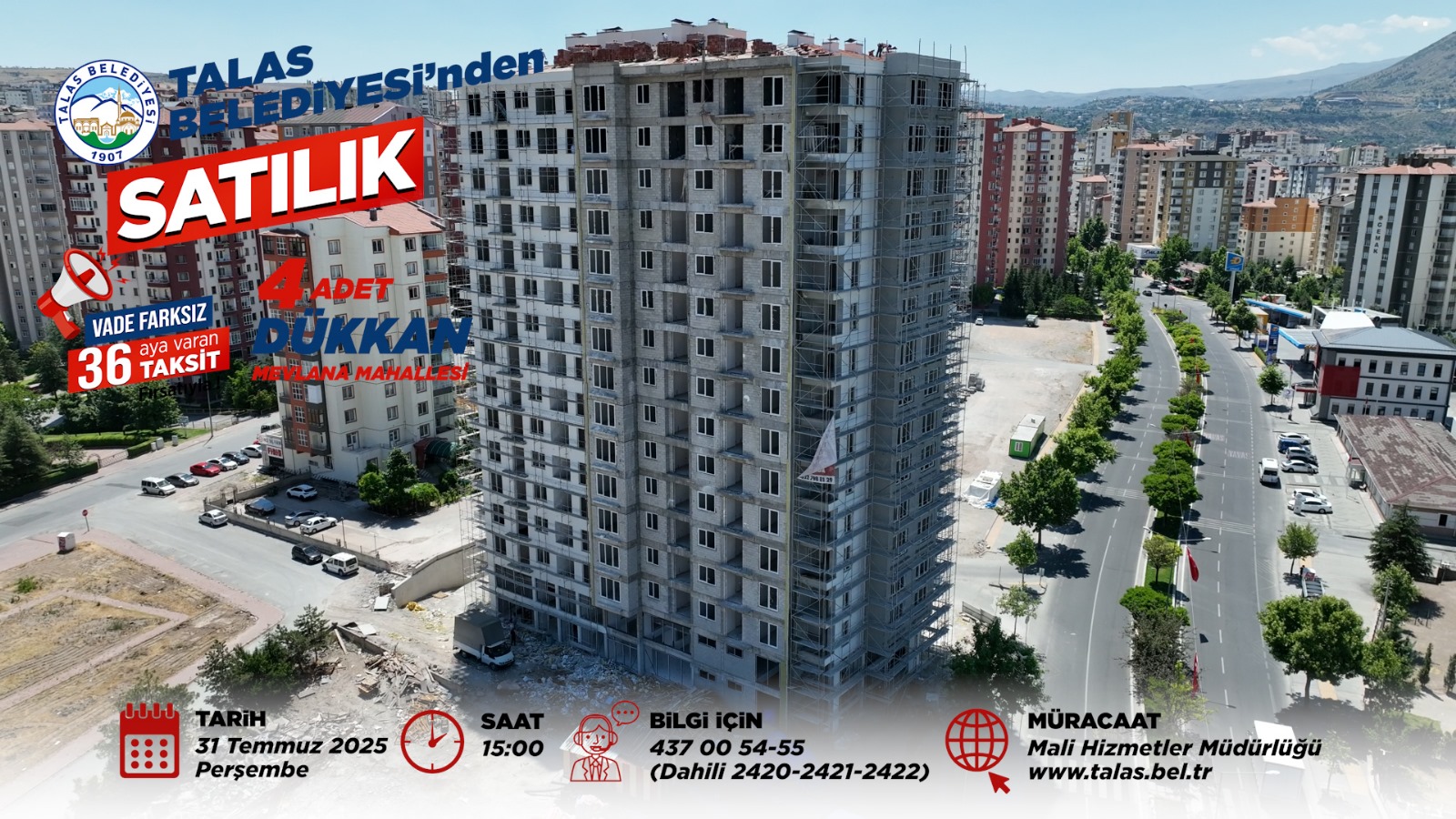 TALAS’TA BÜYÜK YATIRIM FIRSATI İÇİN SAYILI SAATLER