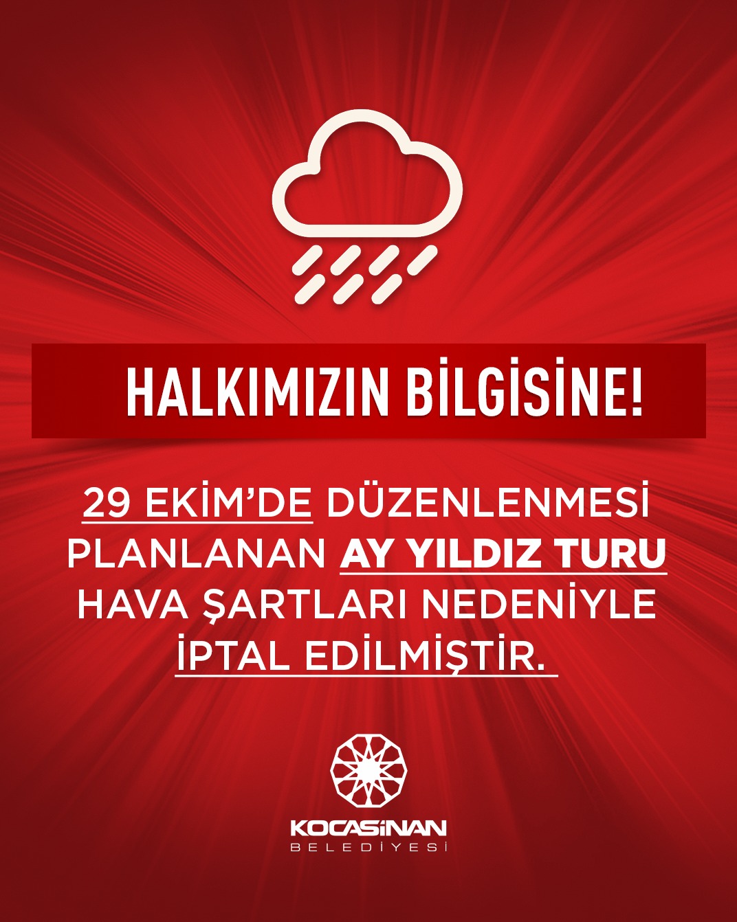 KOCASİNAN BELEDİYESİ’NDEN 29 EKİM DUYURUSU: AY YILDIZ TURU İPTAL EDİLDİ