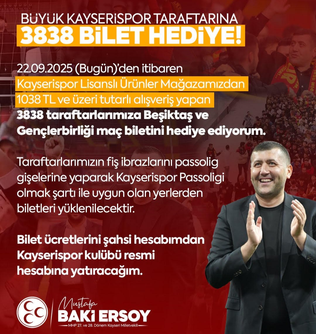MHP Kayseri Milletvekili Baki Ersoy’dan Kayserispor Taraftarına 3838 Bilet Hediyesi
