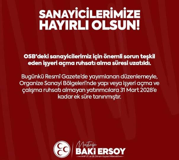 MHP KAYSERİ MİLLETVEKİLİ BAKİ ERSOY: SANAYİCİLERİMİZE HAYIRLI OLSUN