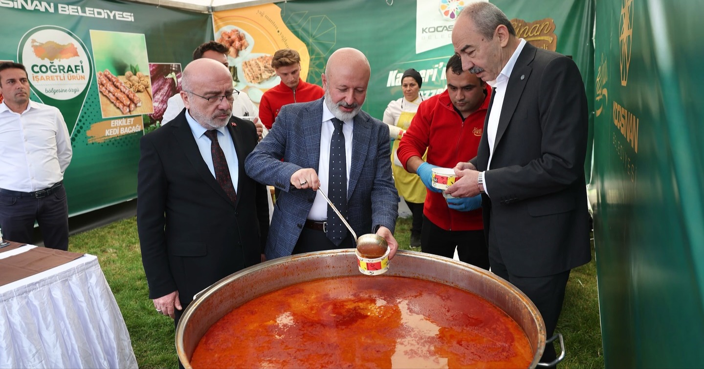 “KAYSERİ’MİZ, YÖRESEL LEZZETLERİN MERKEZİ VE TÜRKİYE’NİN GURURUDUR”