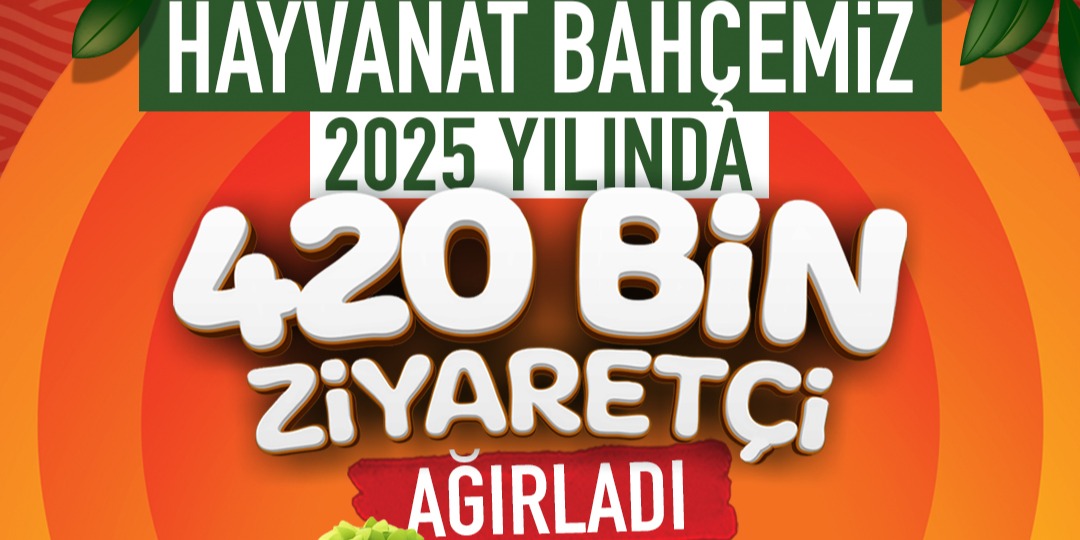 BİN 308 HAYVANA YUVA OLAN BÜYÜKŞEHİR HAYVANAT BAHÇESİ, 1 YILDA 420 BİN ZİYARETÇİ AĞIRLADI
