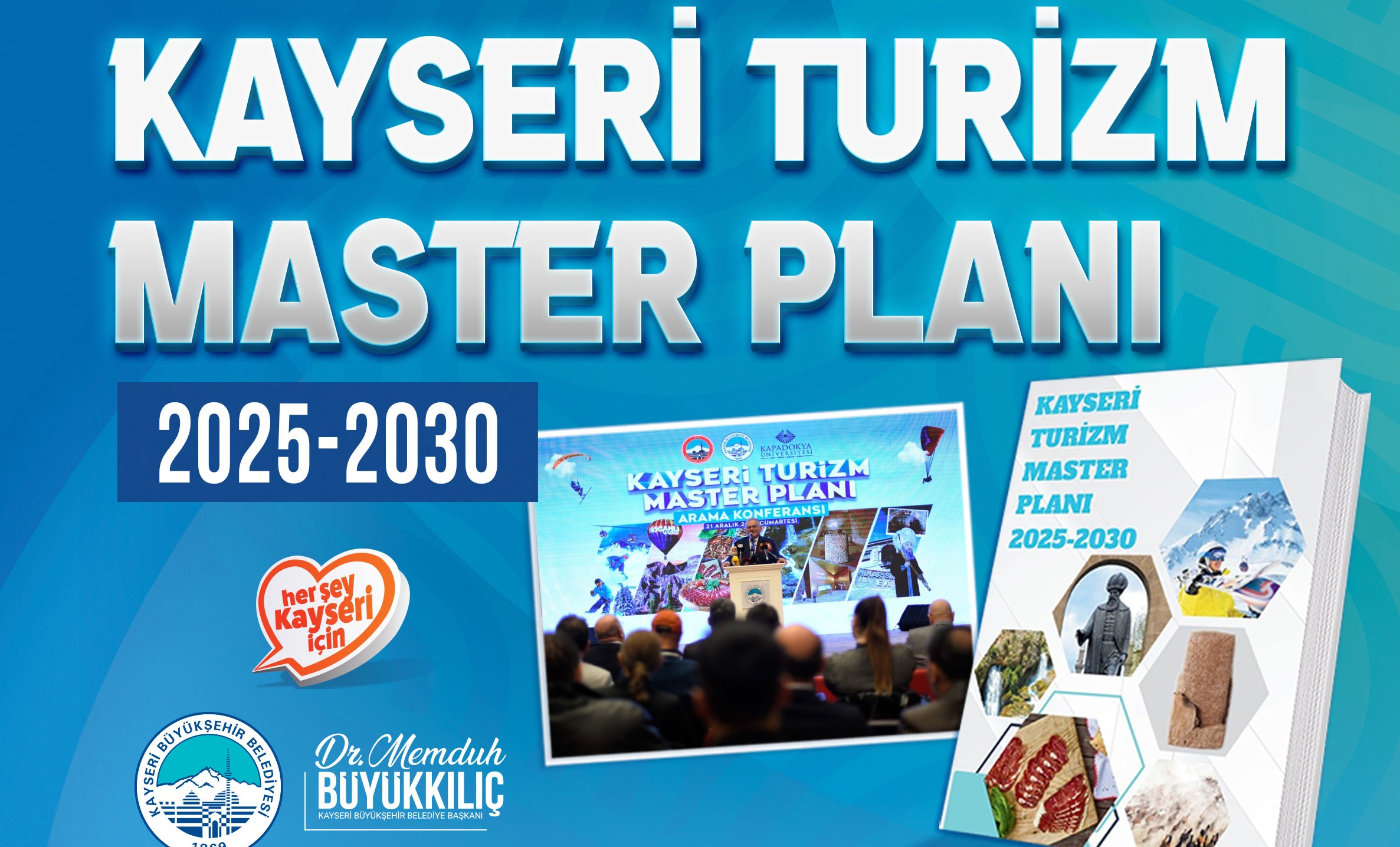 KAYSERİ TURİZM MASTER PLANI 2025-2030 YAYIMLANDI