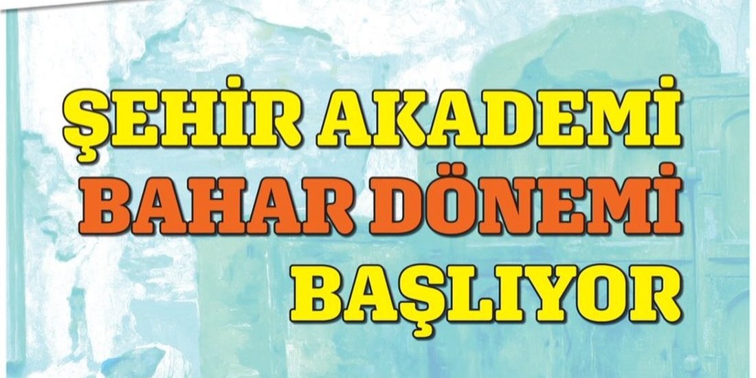 BÜSAM ŞEHİR AKADEMİ, 2026 BAHAR DÖNEMİ KAYITLARI BAŞLADI