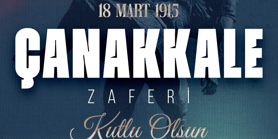 BAŞKAN BÜYÜKKILIÇ’TAN ÇANAKKALE DENİZ ZAFERİ’NİN 111. YIL DÖNÜMÜ MESAJI