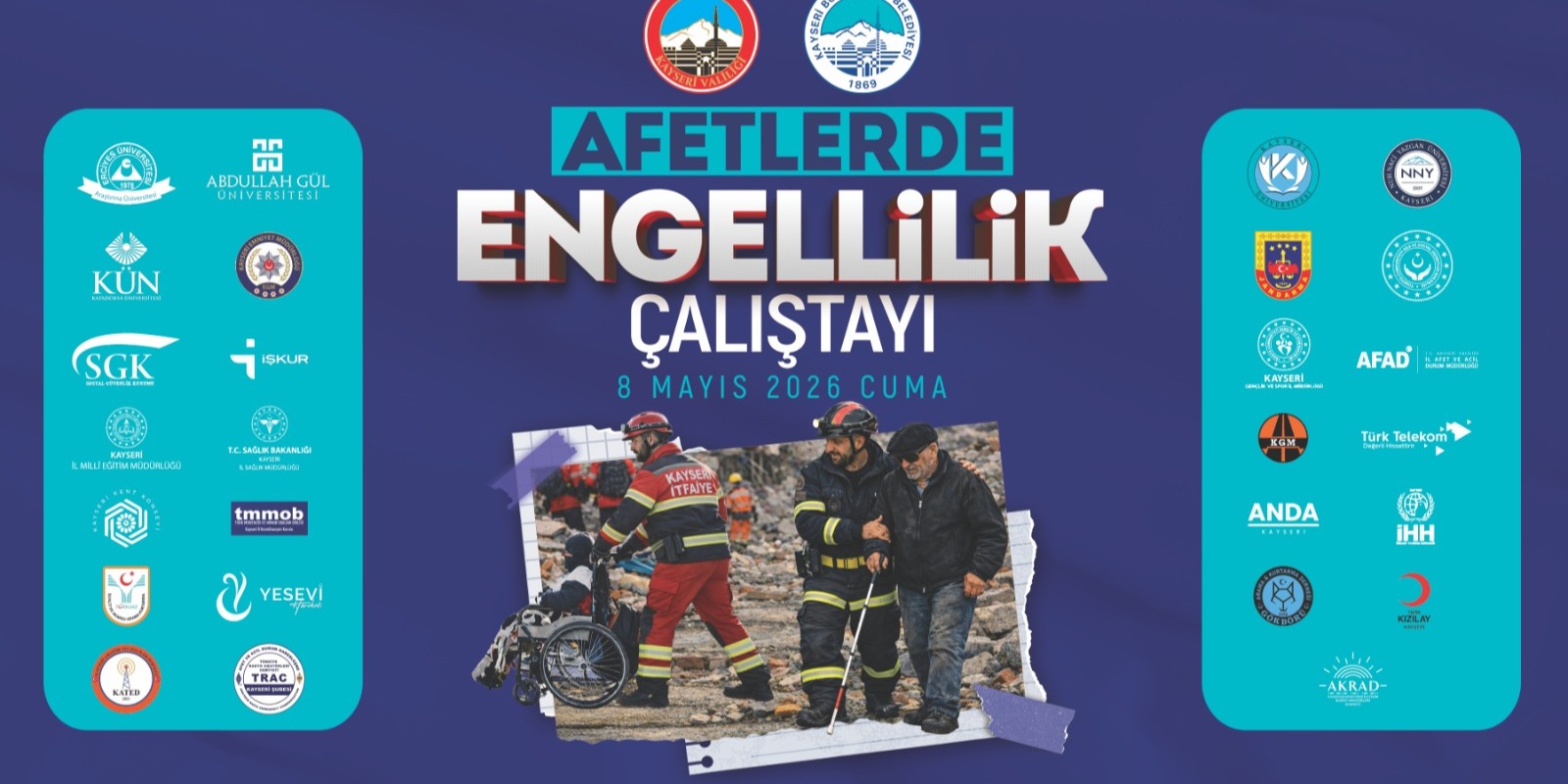 BÜYÜKŞEHİR VE VALİLİK İŞ BİRLİĞİNDE AFETLERDE ENGELLİLİK ÇALIŞTAYI
