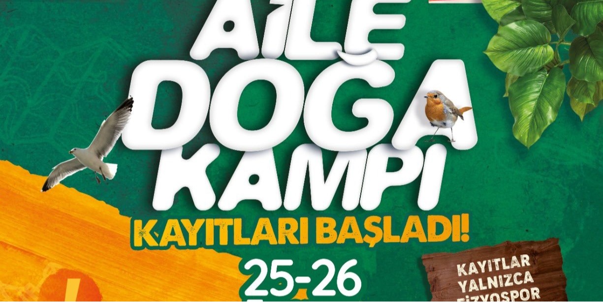 Büyükşehir spor A.Ş ile doğa seni Çağırıyor: Sarımsaklı aile doğa kampı kayıtları başladı