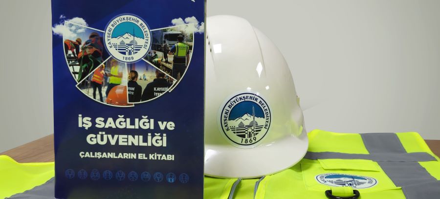Büyükşehir’den çalışan güvenliğine güçlü katkı: 60 sayfalık iş sağlığı ve güvenliği el kitabı