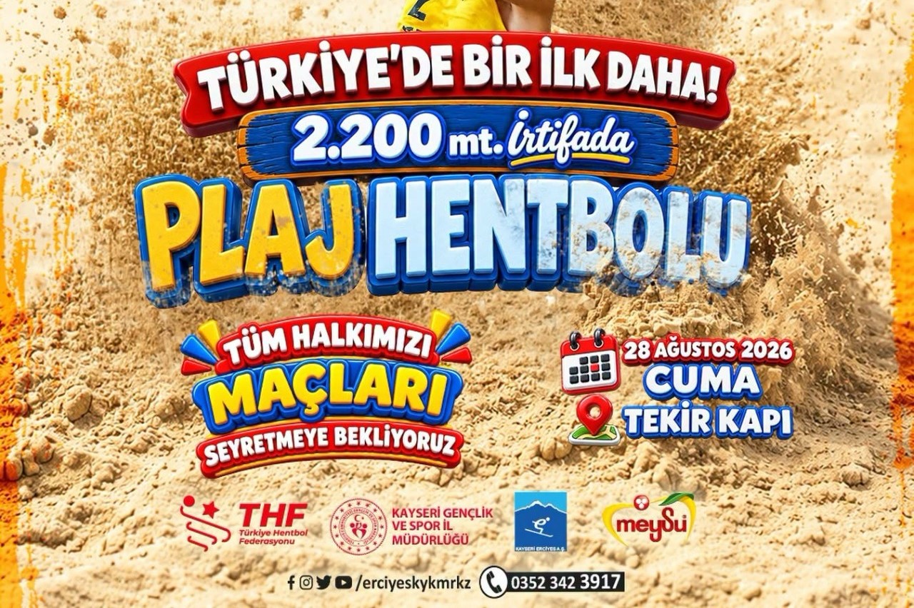 Erciyes’te 2 bin 200 metrede plaj hentbolu