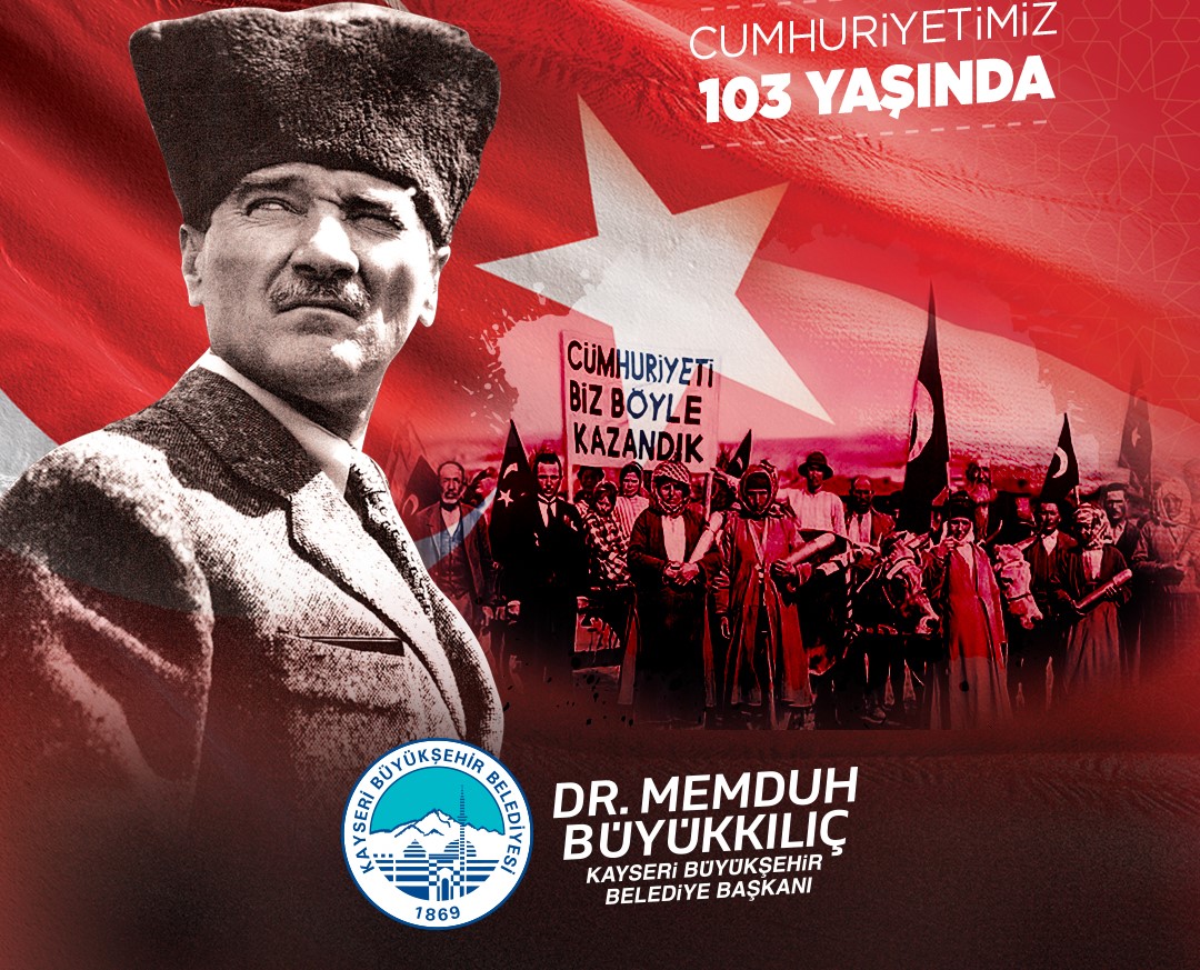 BAŞKAN BÜYÜKKILIÇ’TAN 103. YILA GÜÇLÜ MESAJ: “CUMHURİYET, GELECEĞE TAŞIDIĞIMIZ EN BÜYÜK EMANETİMİZDİR”