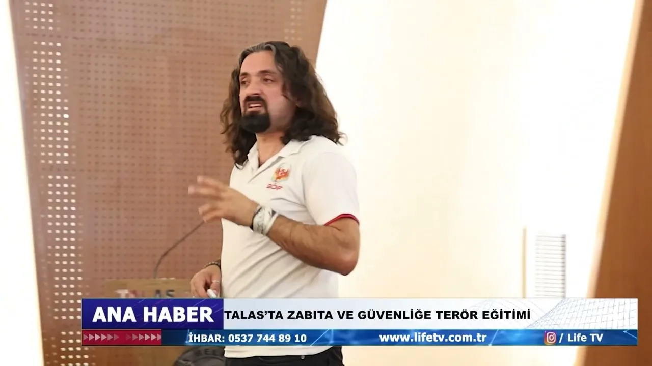 TALAS’TA ZABITA VE GÜVENLİĞE TERÖR EĞİTİMİ