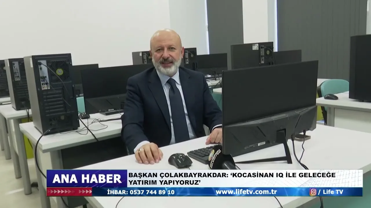 BAŞKAN ÇOLAKBAYRAKDAR ‘KOCASİNAN IQ İLE GELECEĞE YATIRIM YAPIYORUZ’