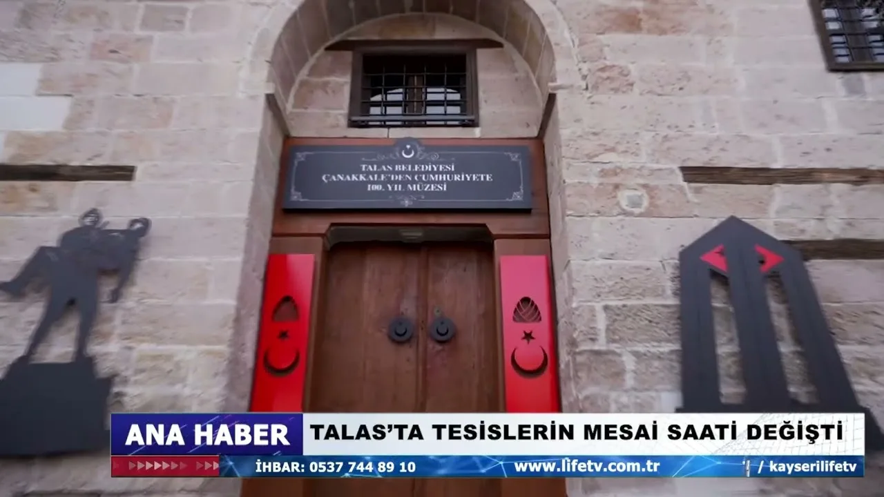 TALAS’TA TESİSLERİN MESAİ SAATİ DEĞİŞTİ