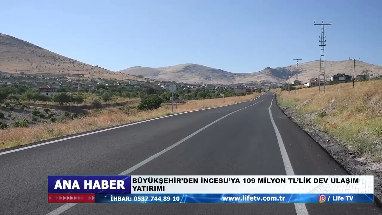 BÜYÜKŞEHİR’DEN İNCESU’YA 109 MİLYON TL’LİK DEV ULAŞIM YATIRIMI