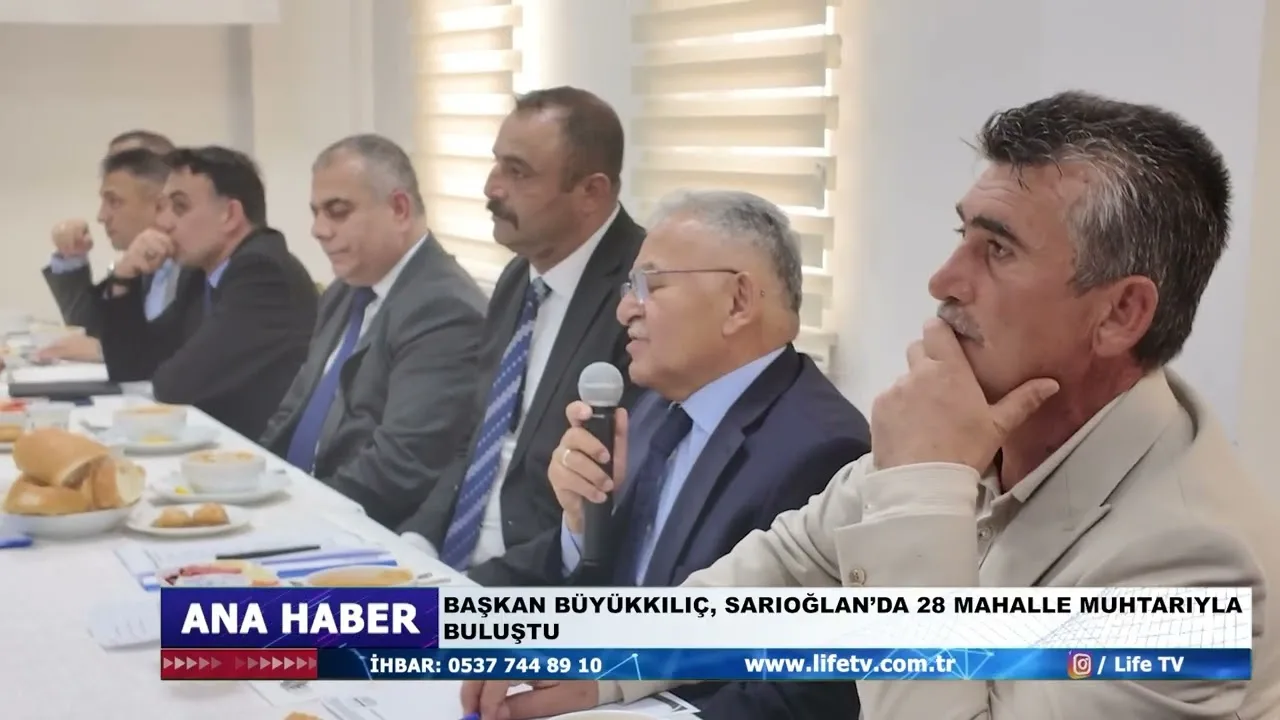 BAŞKAN BÜYÜKKILIÇ, SARIOĞLAN’DA 28 MAHALLE MUHTARIYLA BULUŞTU